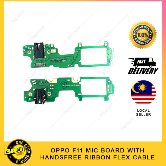 OPPO F11 MIC BOARD WITH HANDSFREE FLEX CABLE RIBBON OPPO F11 MIC BOARD WITH HANDSFREE FLEX CABLE RIBBON