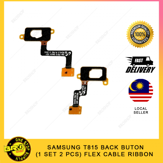 SAMSUNG T815 BACK BUTTON FLEX CABLE RIBBON ( 1 SET 2 PCS ) 